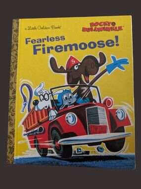 10/$25 Rocky and Bullwinkle Fearless Firemoose Little Golden Book